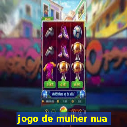 jogo de mulher nua